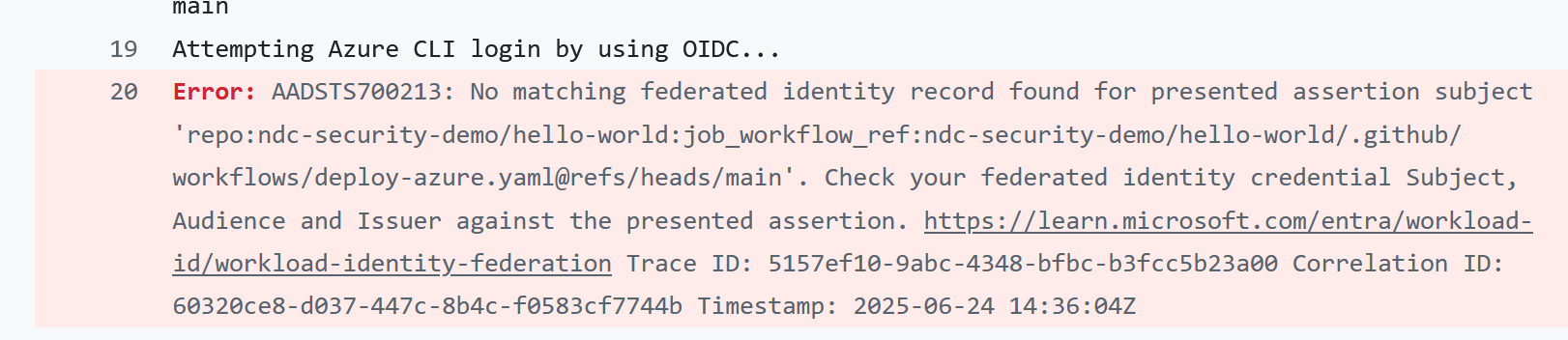 The presented `sub` claim is not right if the code is running in a workflow in the `hello-world` repository.